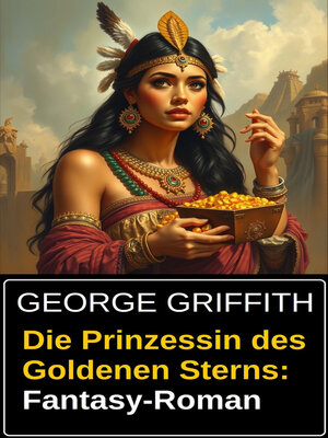 cover image of Die Prinzessin des Goldenen Sterns